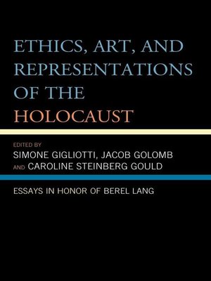cover image of Ethics, Art, and Representations of the Holocaust